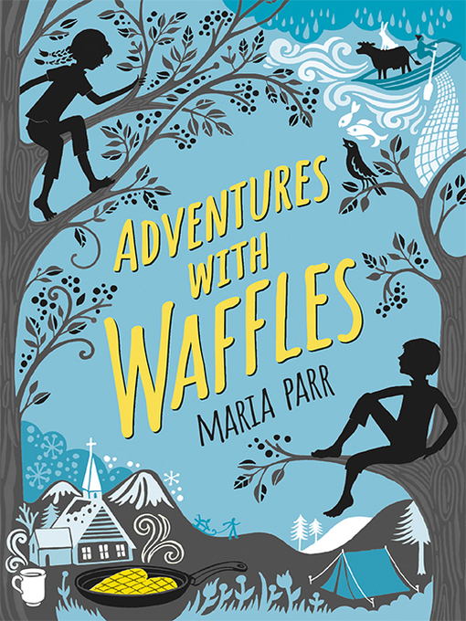 Title details for Adventures with Waffles by Maria Parr - Wait list